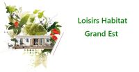 LOISIRS HABITAT GRAND EST